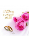 Album z okazji ślubu różowe róże