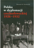 Polska w dyplomacji czechosłowackiej 1926-1932
