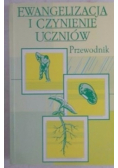 Ewangelizacja i czynienie uczniów przewodnik