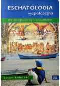 Eschatologia współczesna dla duszpasterzy i katechetów
