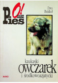 Kaukaski owczarek i środkowoazjatycki