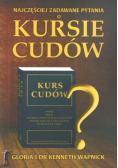Najczęściej zadawane pytania o Kursie cudów