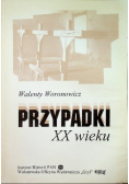 Przypadki XX wieku