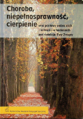 Choroba niepełnosprawność cierpienie