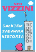 Całkiem zabawna historia
