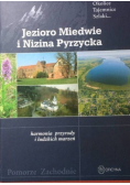 Jezioro Miedwie i Nizina Pyrzycka