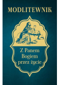 Modlitewnik z Panem Bogiem przez życie