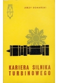 Kariera silnika turbinowego