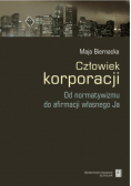 Biernacka Maja - Człowiek korporacji