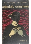 Oglądały oczy moje cz. II