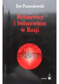 Bolszewicy i bolszewizm w Rosji