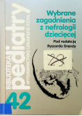 Wybrane zagadnienia z nefrologii dziecięcej