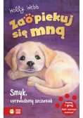 Zaopiekuj się mną. Smyk, uprowadzony szczeniak