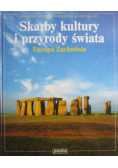 Skarby kultury i przyrody świata Europa Zachodnia