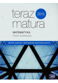 Teraz matura Matematyka Zbiór zadań i zestawów maturalnych Poziom podstawowy