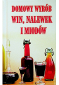Domowy wyrób win nalewek i miodów
