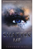 Shatter Me