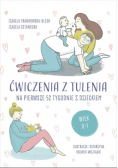 Ćwiczenia z tulenia na pierwsze 52 tygodnie z dzieckiem