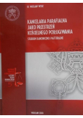 Kancelaria parafialna jako przestrzeń kościelnego posługiwania