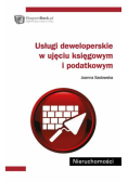 Usługi deweloperskie w ujęciu księgowym i podatkowym