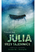 Julia. Trzy tajemnice