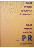 Słownik Starożytności Słowiańskich P-R Tom 4