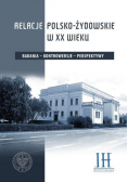 Relacje polsko żydowskie w XX wieku