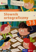 Słownik ortograficzny Klasy 1 do 3