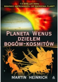Planeta Wenus dziełem bogów  kosmitów Heinrich