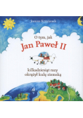 O tym, jak Jan Paweł II kilkadziesiąt razy okrążył kulę ziemską