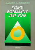 Komu potrzebny jest Bóg