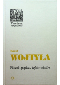 Karol Wojtyła Filozof i papież Wybór tekstów