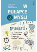 W pułapce myśli  dla nastolatków