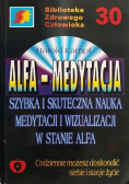 Alfa medytacja Szybka i skuteczna nauka medytacji