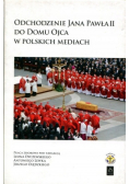 Odchodzenie Jana Pawła II do Domu Ojca w polskich mediach