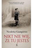 Nikt nie wie  że tu jesteś