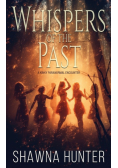 Whispers of the Past