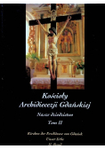 Kościoły Archidiecezji Gdańskiej Nasze dziedzictwo Tom II