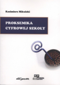 Proksemika cyfrowej szkoły