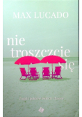 Nie troszczcie się