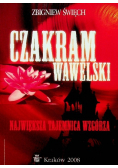 Czakram wawelski Największa tajemnica wzgórza