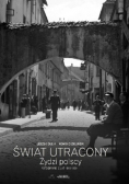 Świat utracony Żydzi polscy fotografie z lat 1918 1939