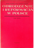 Odrodzenie i reformacja w Polsce Tom XXVII