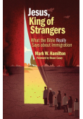 Jesus, King of Strangers