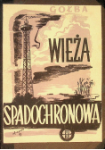 Wieża spadochronowa 1947 r.