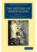 The History of Spiritualism