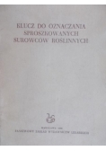 Klucz do oznaczania sproszkowanych surowców roślinnych