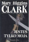 Jesteś tylko moja