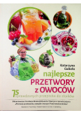 Najlepsze przetwory z owoców