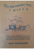 Co przyniosły fale i wiatr